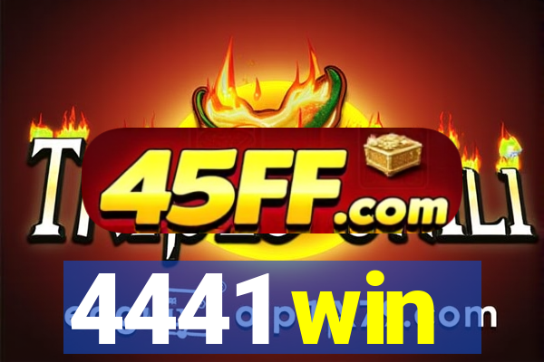 4441 win